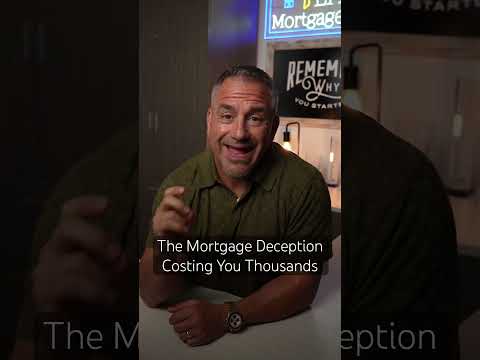 The Mortgage Deception Costing You Thousands #mortgage #interestrates