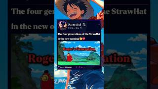 The four generations of the Straw Hat in the new opening #joyboy #roger #shanks #luffy #onepiece