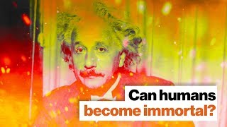 Michio Kaku: Genetic and digital immortality are within reach