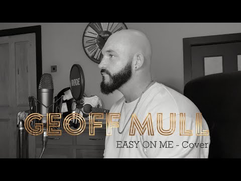 ADELE - Easy On Me (Cover by Geoff Mull)