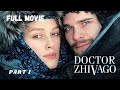 DR ZHIVAGO Full Movie Part I