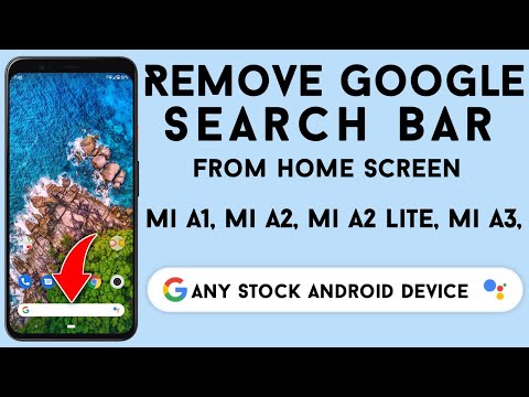 Remove Google Search Bar From Home Screen | Stock Android | Mi A1, A2, A2 Lite, A3 | 2020