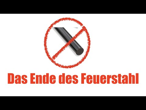 Das Ende des Feuerstahl | Survival Ausrüstung