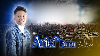 Download lagu ARIEF EMAS HANTARAN LIVE KALSEL mp3 Download lagu ARIEF EMAS HANTARAN LIVE KALSEL mp3