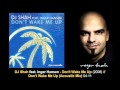 DJ Shah feat. Inger Hansen - Don't Wake Me Up ...