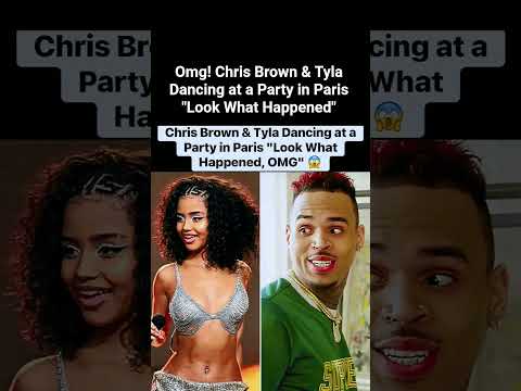 Omg! Chris Brown & Tyla Dancing at a Party in Paris \Look What Happened\ #chrisbrown #Tyla