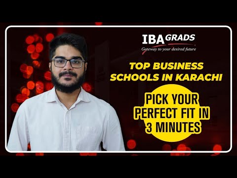 Top Business Schools in Karachi: Pick Your Perfect Fit in 3 Minutes