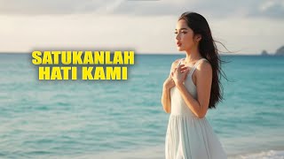 Download lagu SATUKANLAH HATI KAMI || Cover Mix mp3