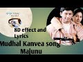 Mudhal Kanavea Majunu
