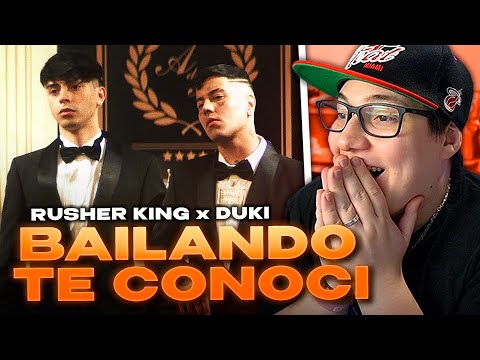 REACCION A RUSHERKING, DUKI: "BAILANDO TE CONOCI"