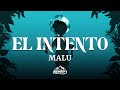 Malu - El intento (Letra/Lyrics)