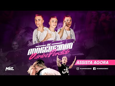 MC Andrewzinho - Vários Perdido - DJ Teta - (MKZ Produções)