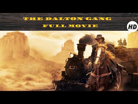 The Dalton Gang | HD | Western | Full Movie in English
