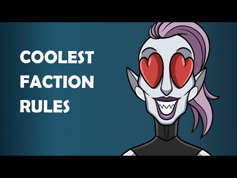 The Coolest Faction Rules - 10th Edition Warhammer 40k