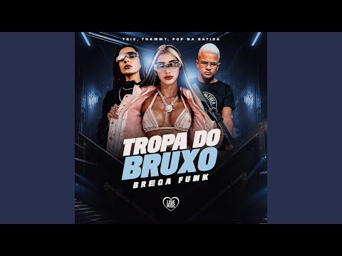 Tropa do Bruxo (Brega Funk Version)