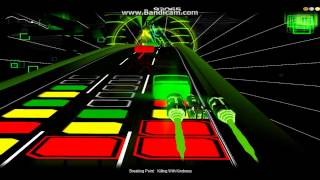 Audiosurf: Killing With Kindness by Breaking Point