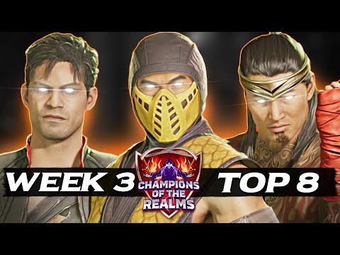 Champions of the Realms: Week 3 TOP 8 - Tournament Matches - MK1 Khaos Reigns