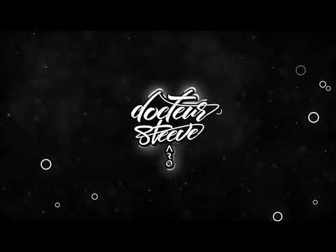 DOCTEUR STEEVE FT. HMT & DLY - AFTER WES