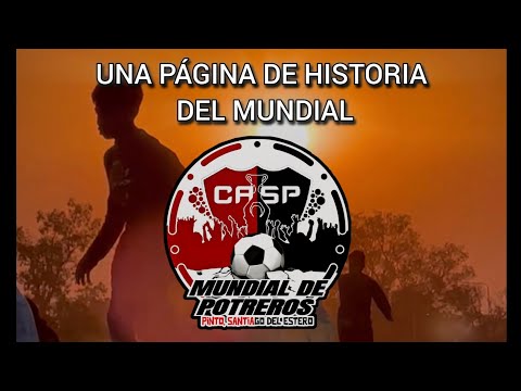 UNA PÁGINA DE HISTORIA DEL MUNDIAL- CANCIÓN OFICIAL MUNDIAL DE POTREROS PINTO 