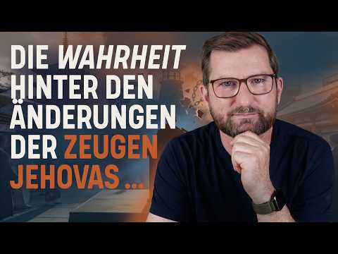 Zeugen Jehovas ändern ALLES– und was dahintersteckt