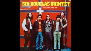 Sir Douglas Quintet - Dallas Alice video