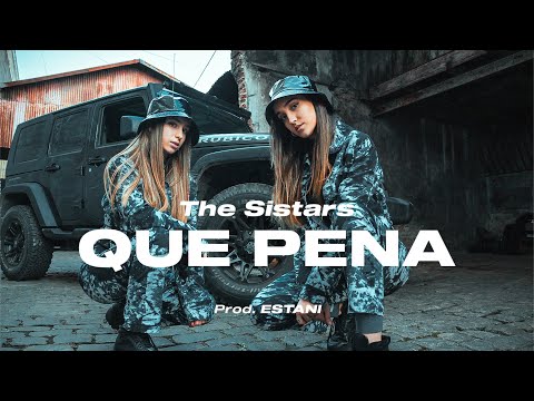 The Sistars - Que Pena (Official Video)
