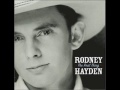 Rodney Hayden ~ Heartaches & Highways