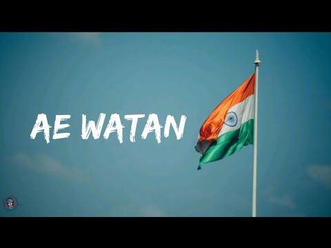 Arijit Singh - Ae Watan (Lyrics Video) | Raazi | Alia Bhatt .