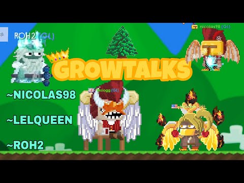 GrowTalks #1 :ROH2 Nicolas98 lelQueen / Growtopia