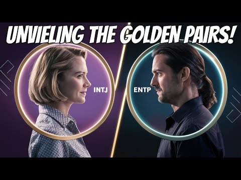 Unveiling the Golden Pairs: ENTP & INTJ | Season 14 Part 1 | CS Joseph
