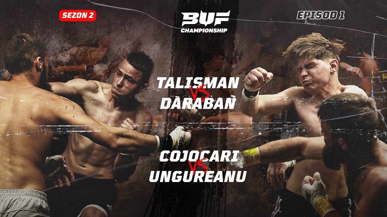 BUF Championship — BUF CHAMPIONSHIP S2E1 | TALISMAN VS Cristian Daraban. COJOCARI VS Ungureanu Ion