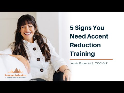 5 Signs You Need Accent Reduction Training