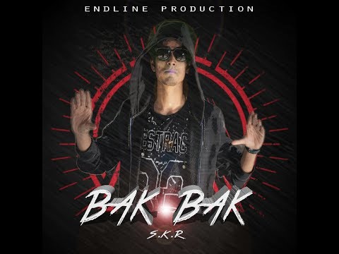 BAK BAK ft  SKR (Official Music Video 2017)