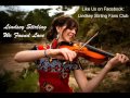 We Found Love - Lindsey Stirling 