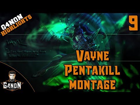 Vayne Pentakill Montage - #01