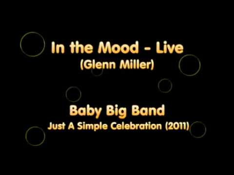 Baby Big Band - In the Mood (Live) - Joe Garland