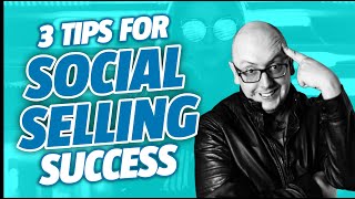 3 Essential Social Selling Tips to help you convert more clients.