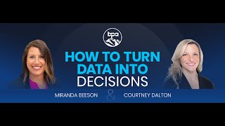 How To Turn Data Into Decisions