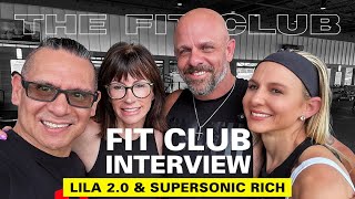 FIT CLUB FOUNDERS, BRIAN & COURTNEY SMITH - INTERVIEW WITH LILA 2. 0 with SUPERSONIC RICH