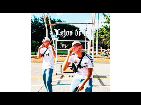 Two_Seven - Lejos de Ti - (Video Oficial)
