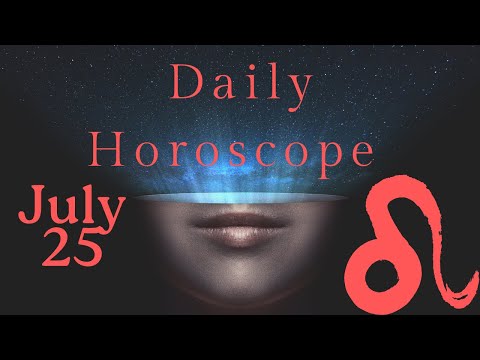 ♌ Leo July 25 Daily Horoscope 😲 Don't do this today!