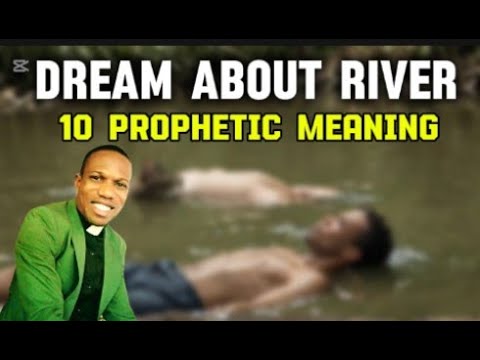 River dream (10 prophetic meaning)