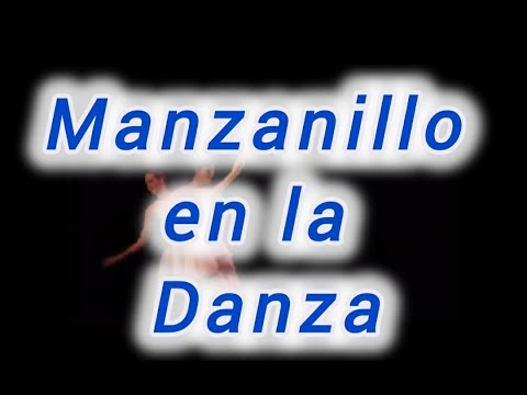 Manzanillo en la Danza