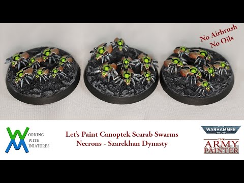Let's Paint Necron Canoptek Scarab Swarms - Szarekhan Dynasty #warhammer40kpainting  #thearmypainter