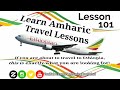 Learn Amharic Travel Lesson! (Vocabulary & Phrases) Part 2