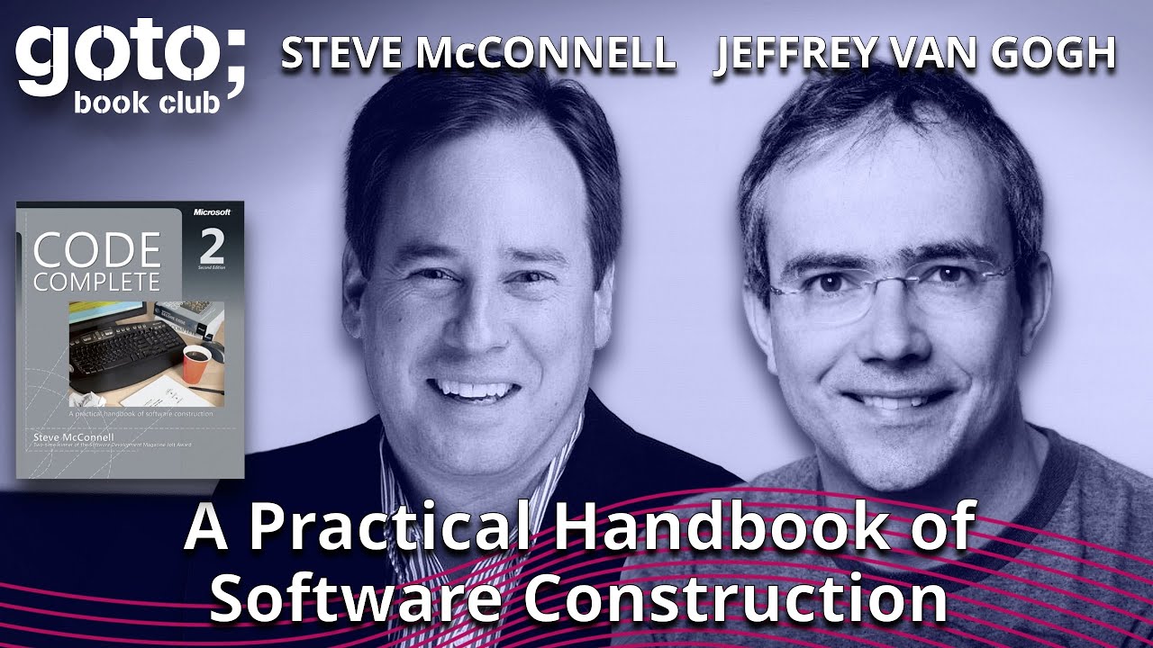 Code Complete: A Practical Handbook of Software Construction