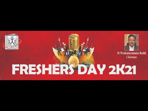 MJR FRESHERS DAY 2K21