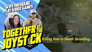 Delivering Packages and Bad Ideas | Death Stranding Couples Playthrough