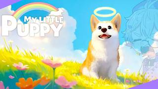 【My Little Puppy】天国で大好きな人を探すワンコの神ゲーをプレイしてみます。