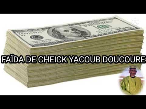 FAÏDA DE CHEICK YACOUB DOUCOURE POUR AVOIR L 'ARGENT